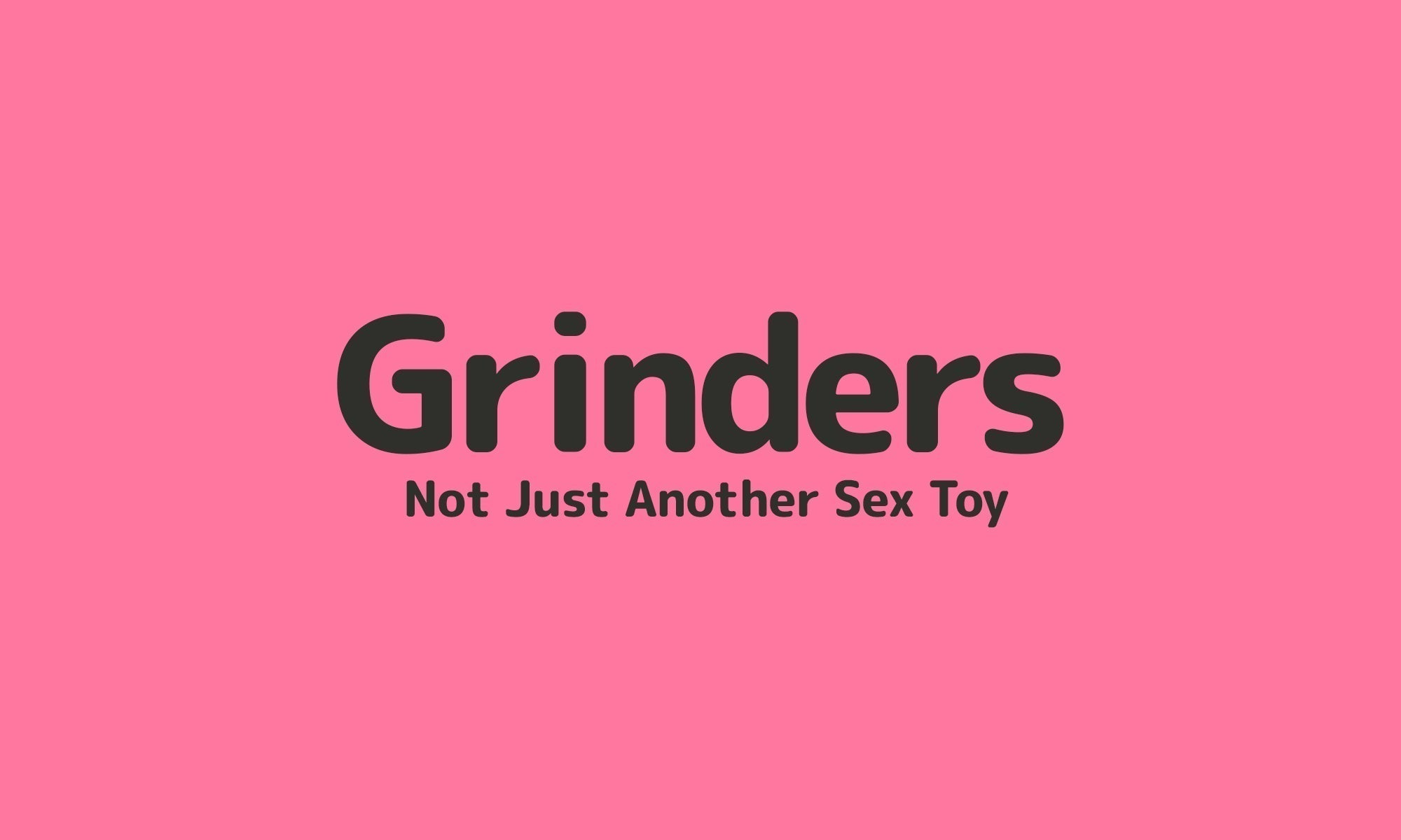 Why Grinder Sex Toys Are Changing the Way We Experience Pleasure (And   Godemiche