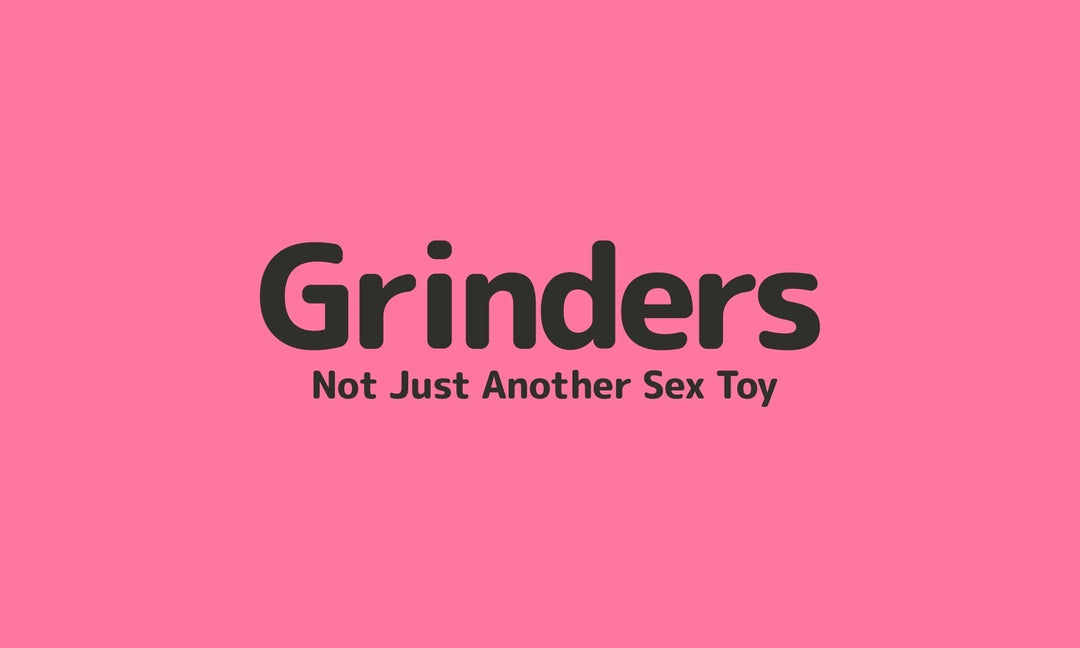 Why Grinder Sex Toys Are Changing the Way We Experience Pleasure (And Why You’ll Probably Love It)