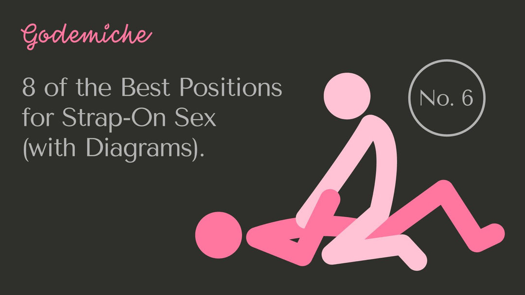 8 of the Best Positions for Strap-On Sex (with Diagrams)