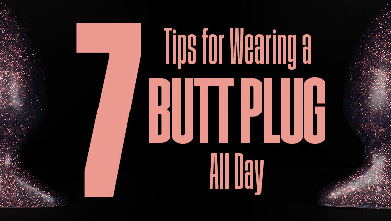 How to keep a buttplug in