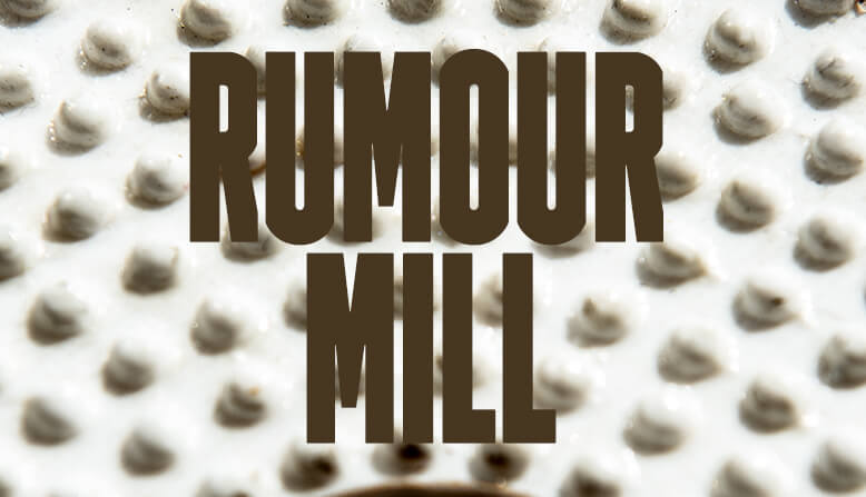 Rumour mill 26 July Blog Post Banner