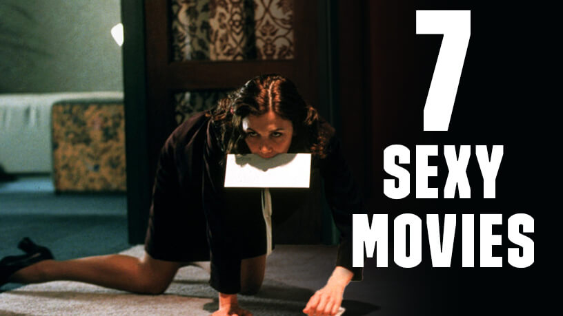 7 Sexy Movies Blog post Banner